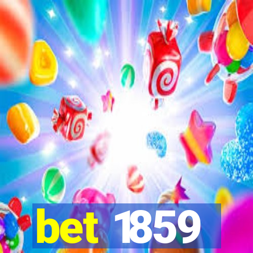 bet 1859